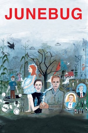 Watch Free Junebug (2005)