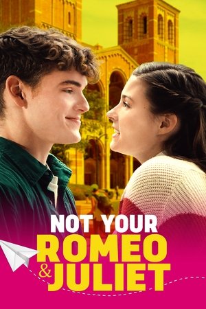Watch Free Not Your Romeo Juliet (2023)