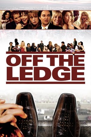 Watch Free Off the Ledge (2009)