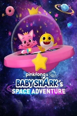 Watch Free Pinkfong and Baby Sharks Space Adventure (2019)