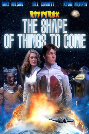 Watch Free Rifftrax The Shape of Things to Come (2020)
