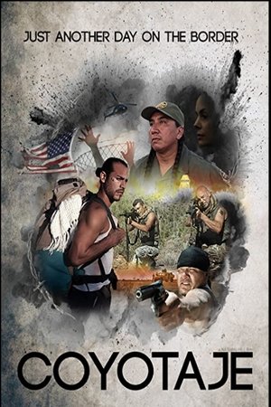 Watch Free Coyotaje (2018)