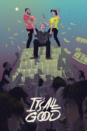Watch Free Its All Good (2016)
