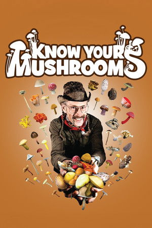 Watch Free Know Your Mushrooms (2008)
