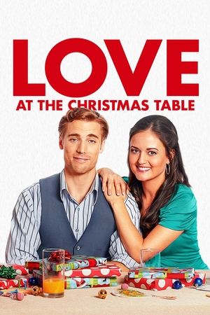 Watch Free Love at the Christmas Table 2012