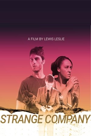Watch Free Strange Company (2021)