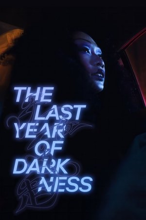 Watch Free The Last Year of Darkness (2023)