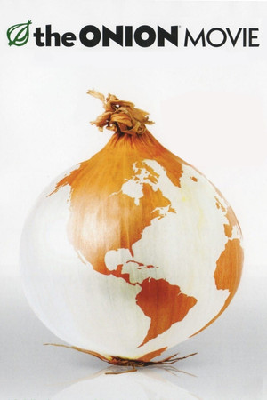 Watch Free The Onion Movie 2008