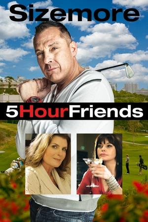Watch Free 5 Hour Friends (2013)