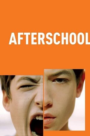 Watch Free Afterschool (2008)