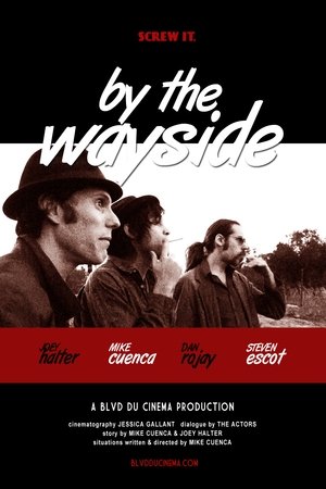 Watch Free By the Wayside (2012)