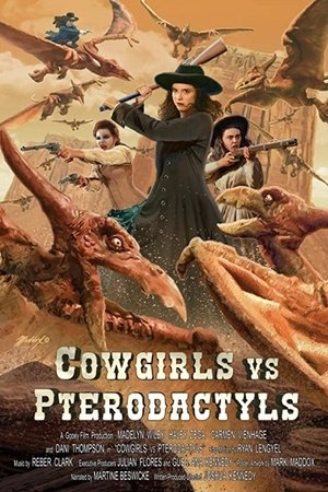 Watch Free Cowgirls vs. Pterodactyls (2021)