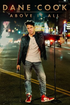 Watch Free Dane Cook Above it All (2022)