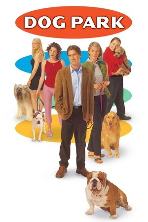 Watch Free Dog Park (1998)