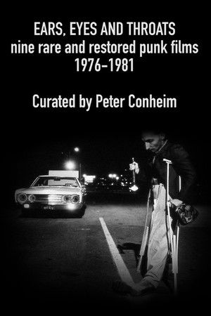Watch Free Ears, eyes and throats Restored classic and lost punk films 1976 1981 (2019)