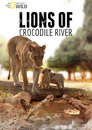 Watch Free Lions of Crocodile River (2007)