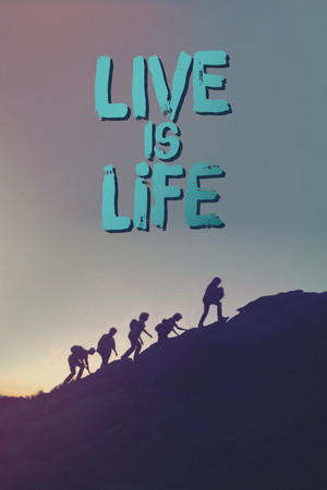 Watch Free Live is Life (2021)