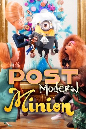 Watch Free Post Modern Minion (2022)