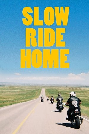 Watch Free Slow Ride Home (2020)