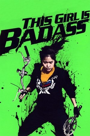 Watch Free This Girl Is BadAss!! (2011)
