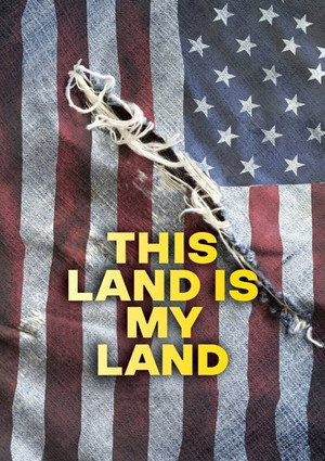 Watch Free This Land Is My Land (2020)