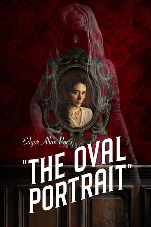 Watch Free The Oval Portrait (2025)