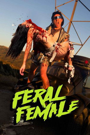 Watch Free Feral Female (2025)