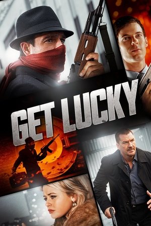 Watch Free Get Lucky (2013)