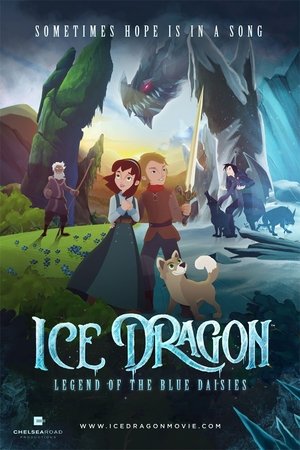 Watch Free Ice Dragon: Legend of the Blue Daisies (2018)