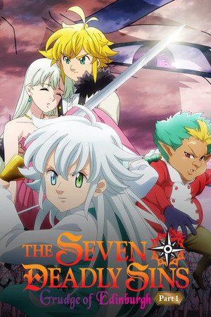Watch Free The Seven Deadly Sins Grudge of Edinburgh (2022)