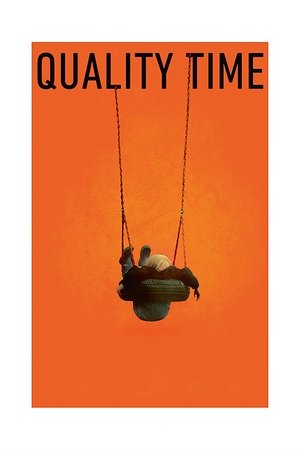 Watch Free Quality Time (2017)
