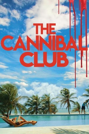 Watch Free The Cannibal Club (2018)