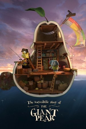 Watch Free The Giant Pear (2017)