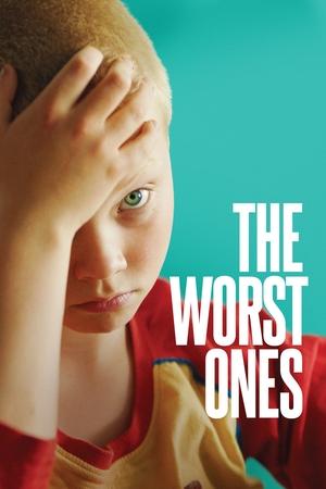 Watch Free The Worst Ones (2022)