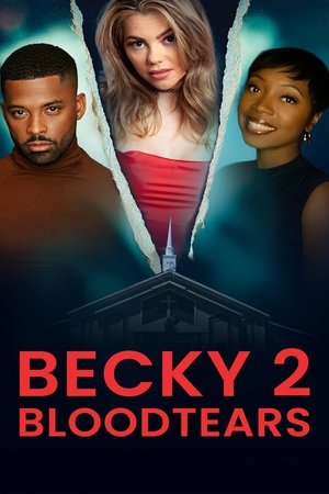 Watch Free Becky II Bloodtears (2025)
