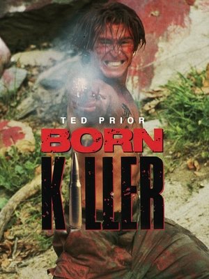 Watch Free Born Killer (1989)