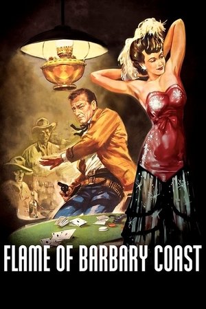Watch Free Flame of Barbary Coast (1945)