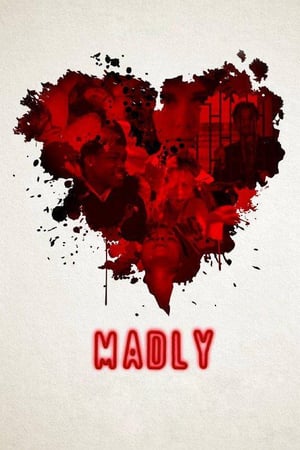 Watch Free Madly (2016)