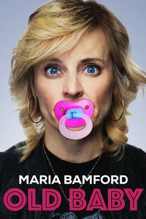 Watch Free Maria Bamford: Old Baby (2017)