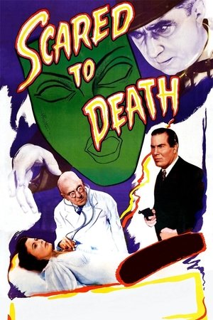Watch Free Scared to Death (1947)