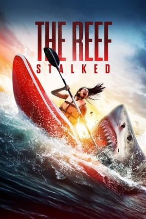 Watch Free The Reef Stalked (2022)