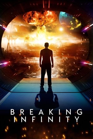 Watch Free Breaking Infinity (2023)