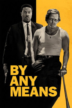 Watch Free By Any Means (2026)