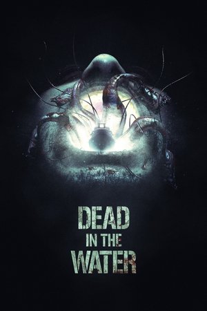 Watch Free Dead in the Water (2018)