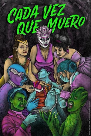 Watch Free Cada vez que muero (2022)