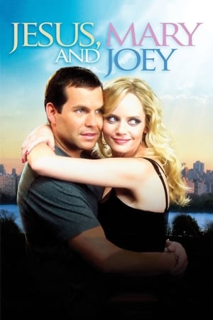 Watch Free Jesus, Mary and Joey (2005)