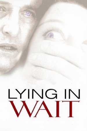 Watch Free Lying in Wait (2001)