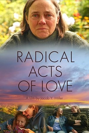 Watch Free Radical Acts of Love (2019)