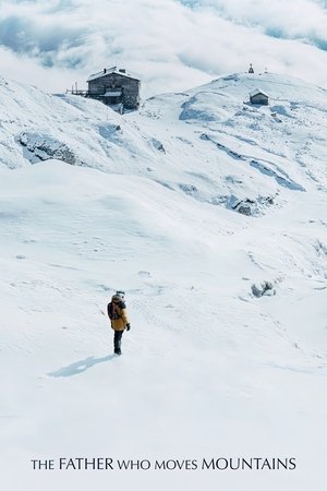 Watch Free The Father Who Moves Mountains (2021)