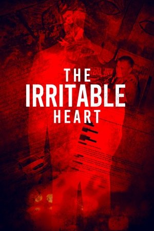 Watch Free The Irritable Heart (2021)